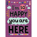 I_x0092_M SO HAPPY YOU ARE HERE POSITIVE POSTER