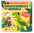 Dinosaurios del Mundo | Mi Primer Libro con Sonidos y Texturas | Guadal