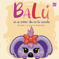 Balú en su primer día de escuea | BBD