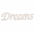 WOOD WORDS-DREAMS 10"